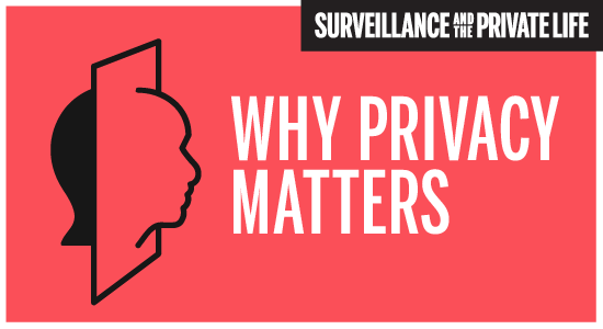 Why Privacy Matters