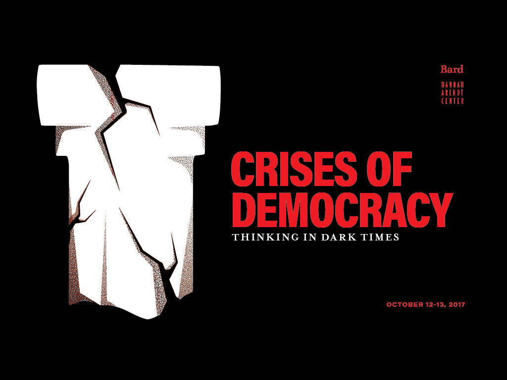 <strong>"Crises of Democracy: Thinking in Dark Times"</strong>