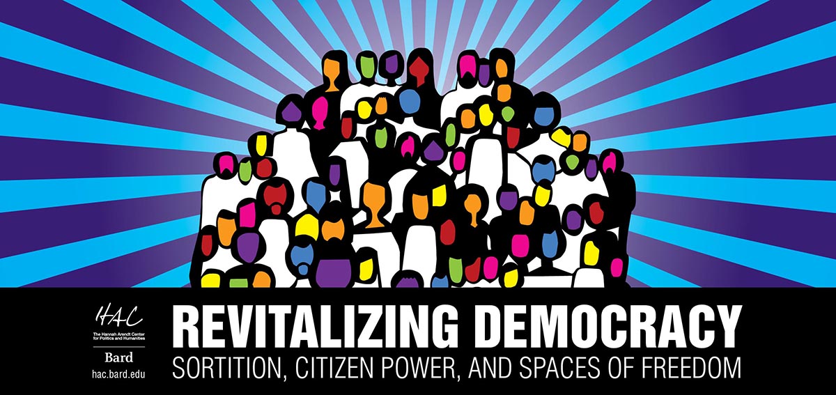 Special Webinar: Revitalizing Democracy: Sortition, Citizen Power, and Spaces of Freedom