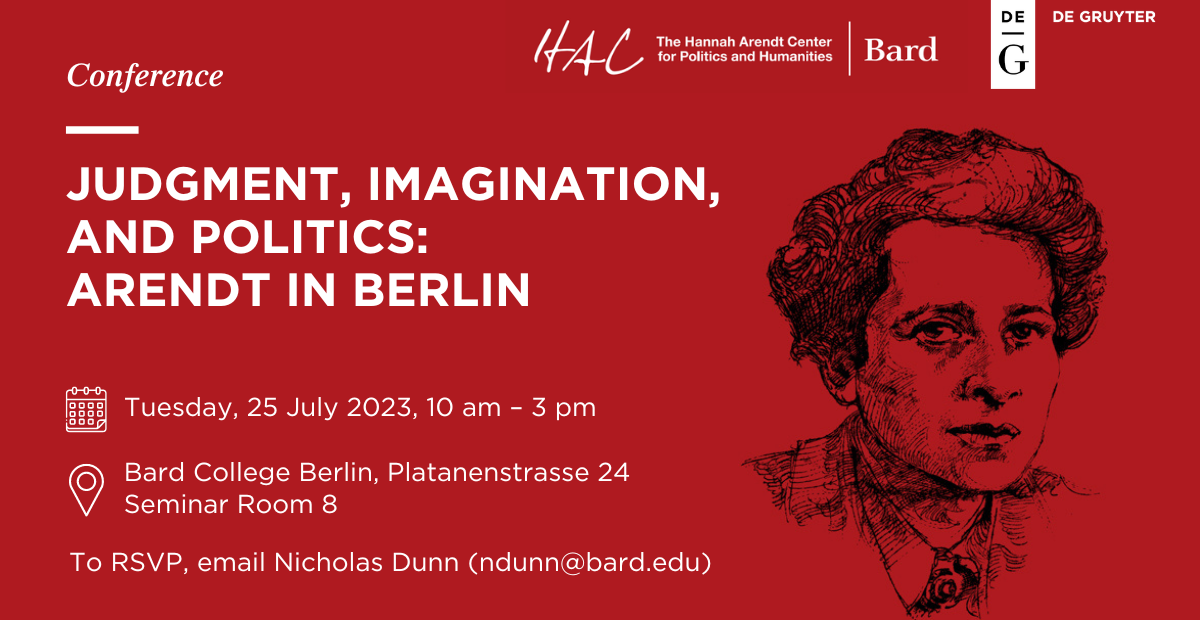 Judgment, Imagination, Politics: Arendt in Berlin