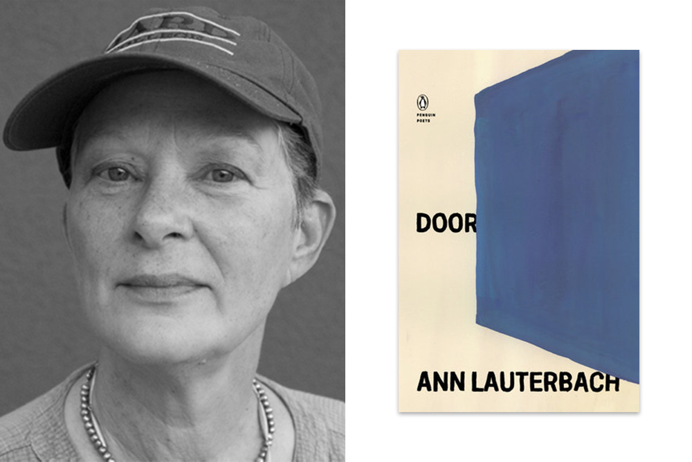 L-R: Ann Lauterbach and the cover of her new book of poetry,&nbsp;Door.; Listen Now on Literary Hub