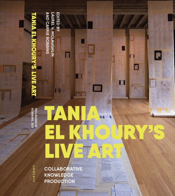 Book cover of Tania El Khoury’s Live Art: Collaborative Knowledge Production