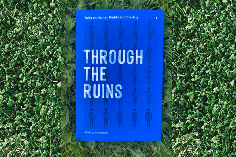 The Center for Human Rights and the Arts first published volume, Through the Ruins: Talks on Human Rights and the Arts 1, is now available.