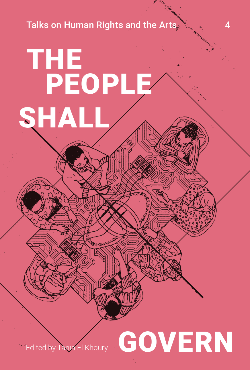 Talks on Human Rights and the Arts 4: The People Shall Govern